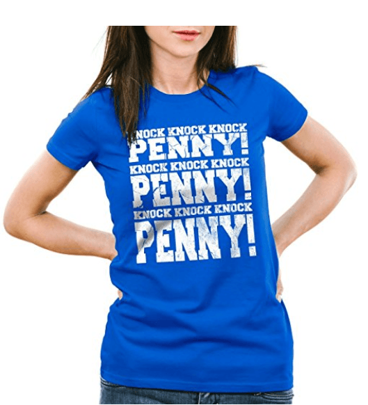 The-big-bang-theory T shirt Penny
